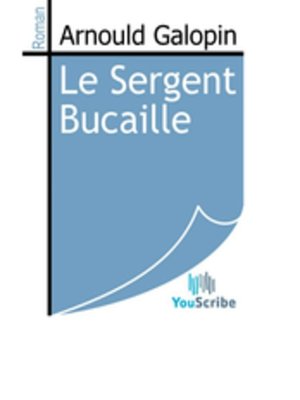 cover image of Le Sergent Bucaille